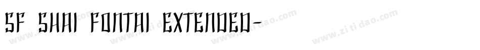 SF Shai Fontai Extended字体转换